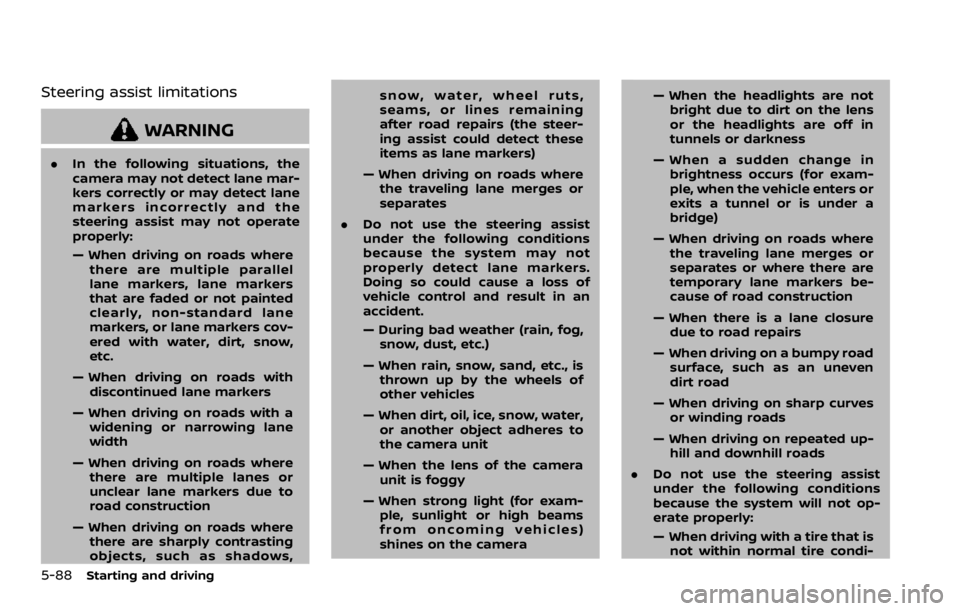 NISSAN ROGUE 2022  Owners Manual Steering assist limitations 
