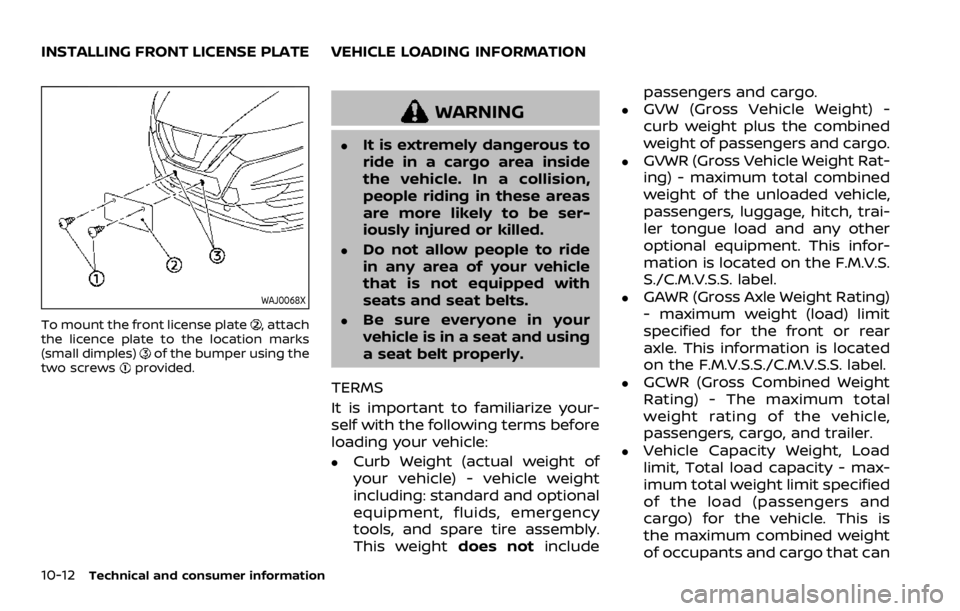 NISSAN ROGUE 2022  Owners Manual WAJ0068X
To mount the front license plate 