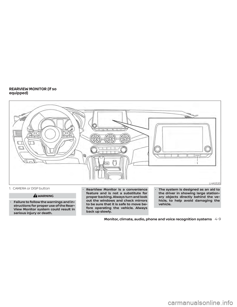 NISSAN SENTRA 2022  Owners Manual 1. CAMERA or DISP button
Monitor, climate, audio, phone and voice recognition systems4-9 