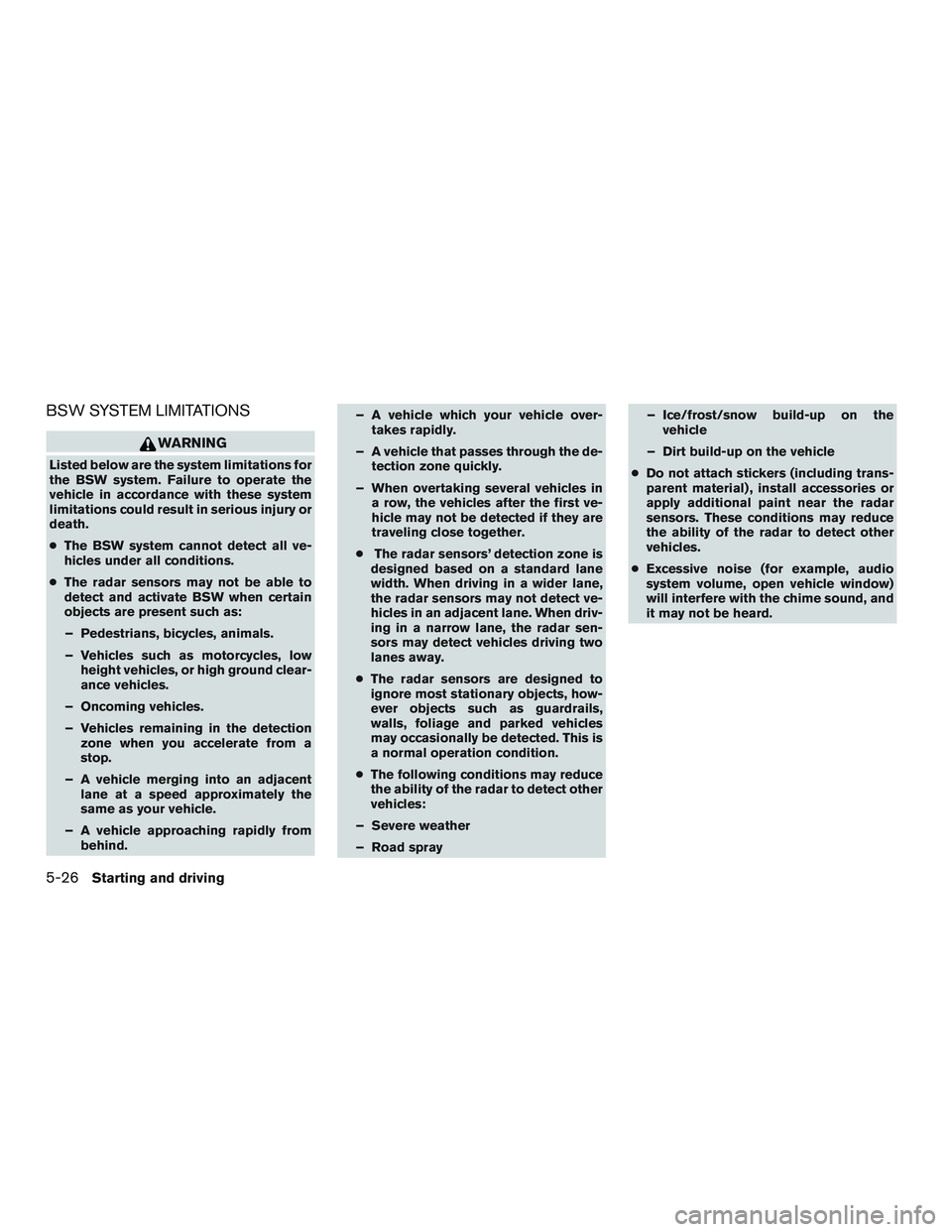 NISSAN TITAN XD 2017  Owners Manual BSW SYSTEM LIMITATIONS 