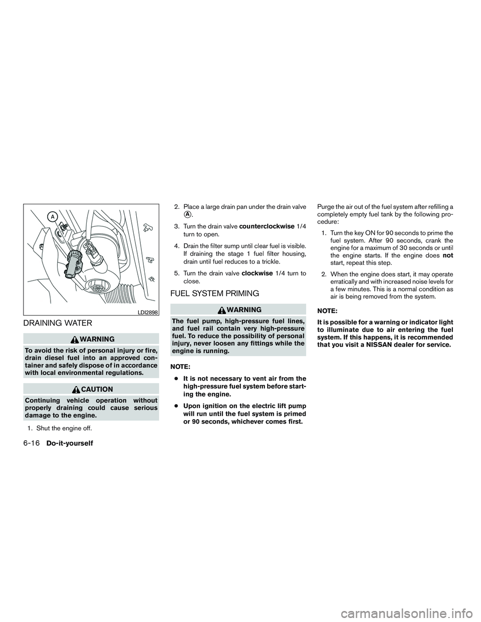 NISSAN TITAN XD 2017  Owners Manual DRAINING WATER 