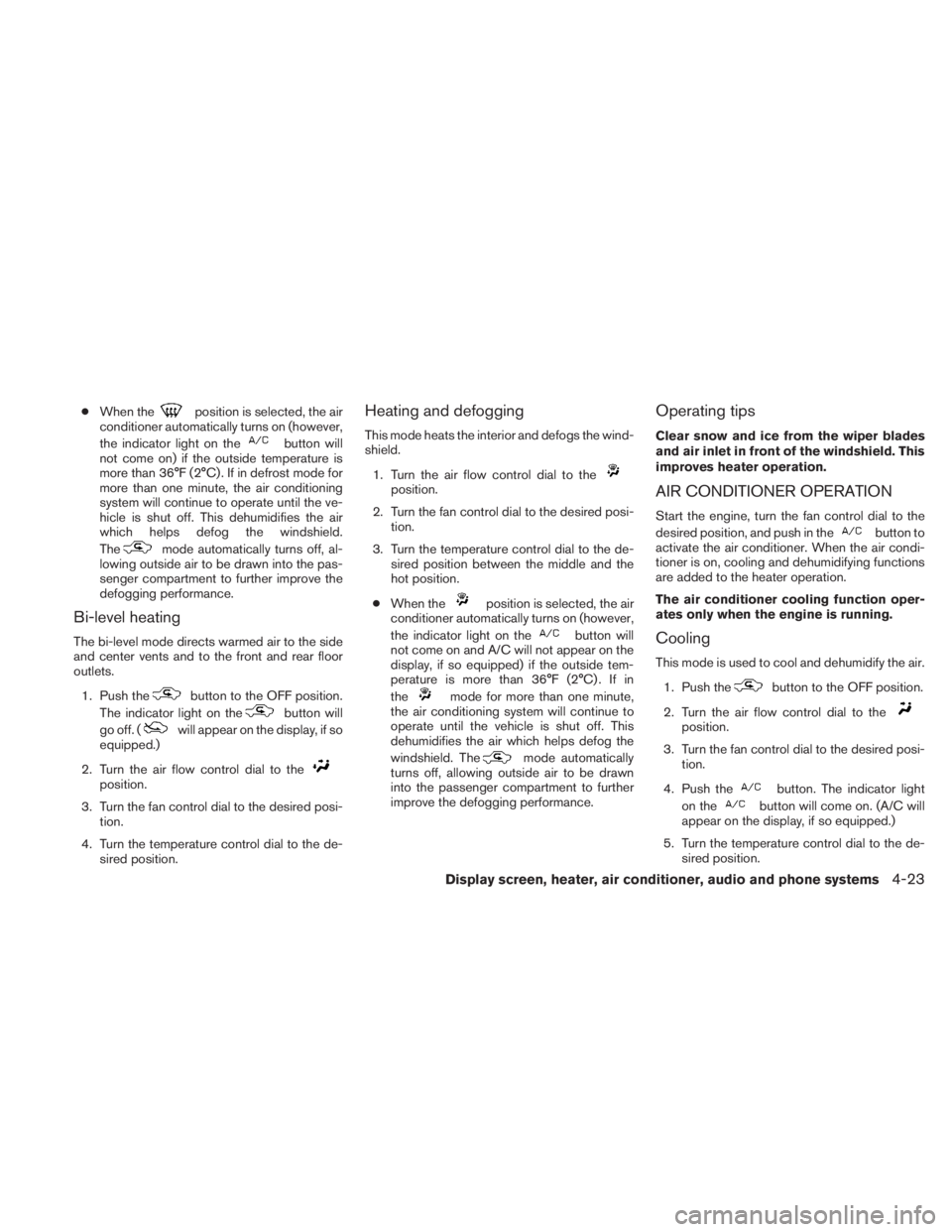 NISSAN TITAN 2011  Owners Manual ●When the 
