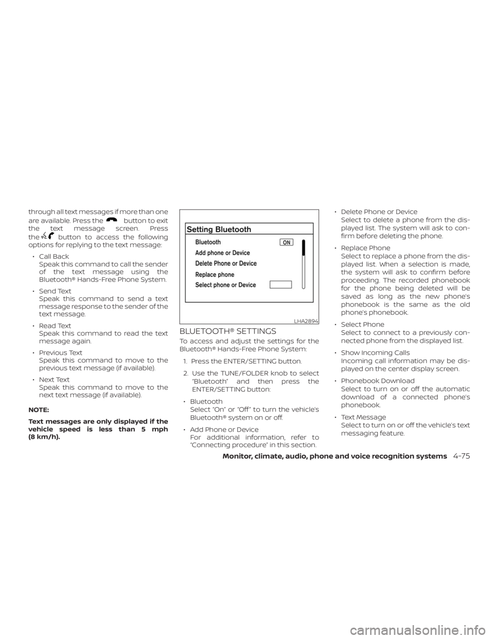 NISSAN NV200 2019 Owners Manual button to exit
the text message screen. Press
the
button to access the following
options for replying to the text message:
Call Back
Speak this command to call the sender
of the text message using t NISSAN NV200 2019 Owners Manual button to exit
the text message screen. Press
the
button to access the following
options for replying to the text message:
Call Back
Speak this command to call the sender
of the text message using t