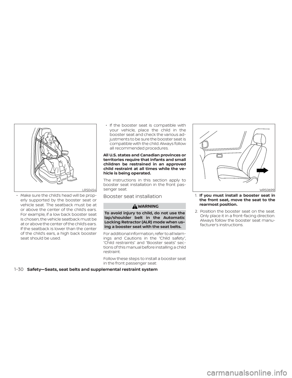 NISSAN NV200 2019  Owners Manual LRS0454WRS0699
1-30Safety—Seats, seat belts and supplemental restraint system 