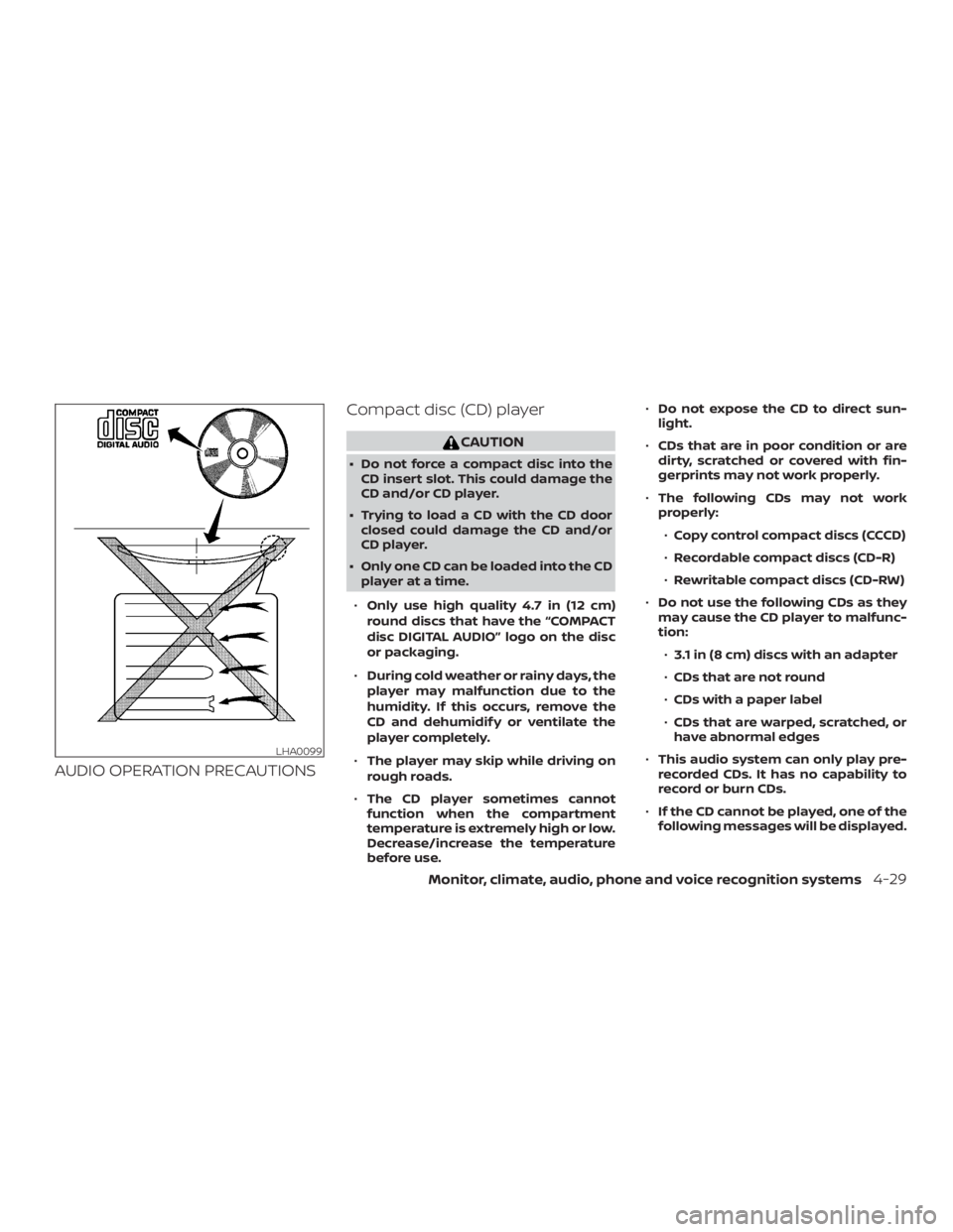 NISSAN NV200 2015  Owners Manual AUDIO OPERATION PRECAUTIONSCompact disc (CD) player 