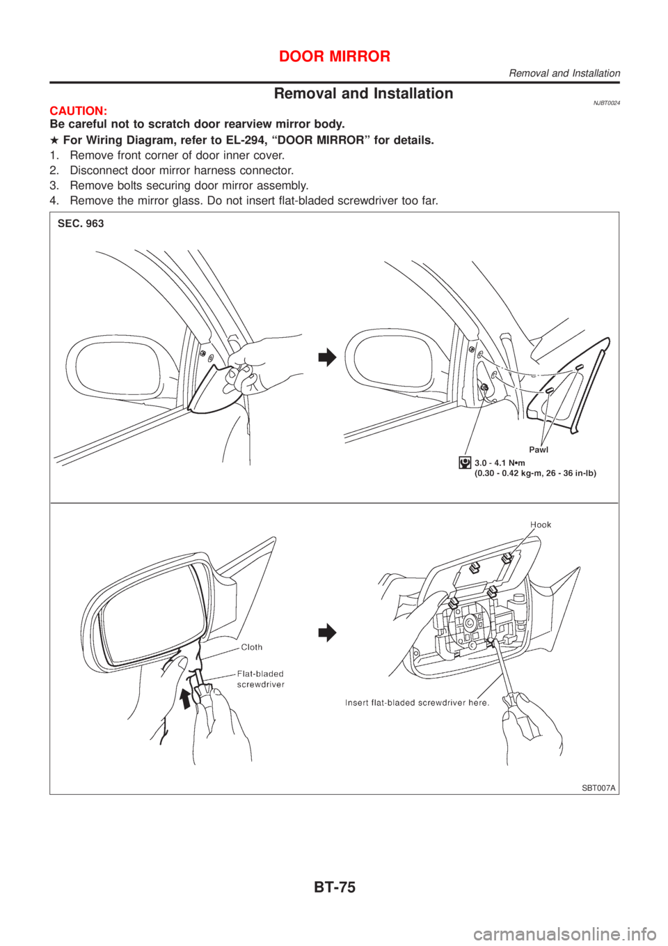 NISSAN ALMERA 2001  Service Manual Removalan dInstallation
SBT007A
Removal and Installation 