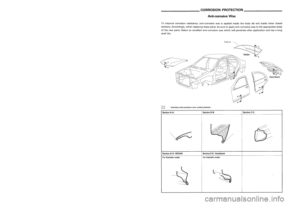 NISSAN ALMERA N15 1995  Service Manual REPLACEMENTOPERATIONS
Center Pillar 
Sedan
5-door hatchback 
________
CORROSIONPROTECTION _
Anti-corrosive Wax

E

Hatchback

Section C-C:
For Australia model
Section
E-E:Hatchback
Section
8-8:

:
Ind