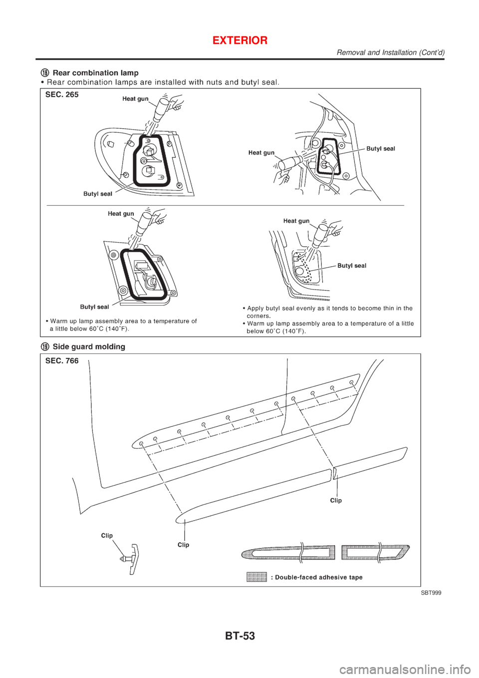 NISSAN ALMERA N16 2001  Electronic Repair Manual SBT999
EXTERIOR
Removal and Installation (Contd)
BT-53 
