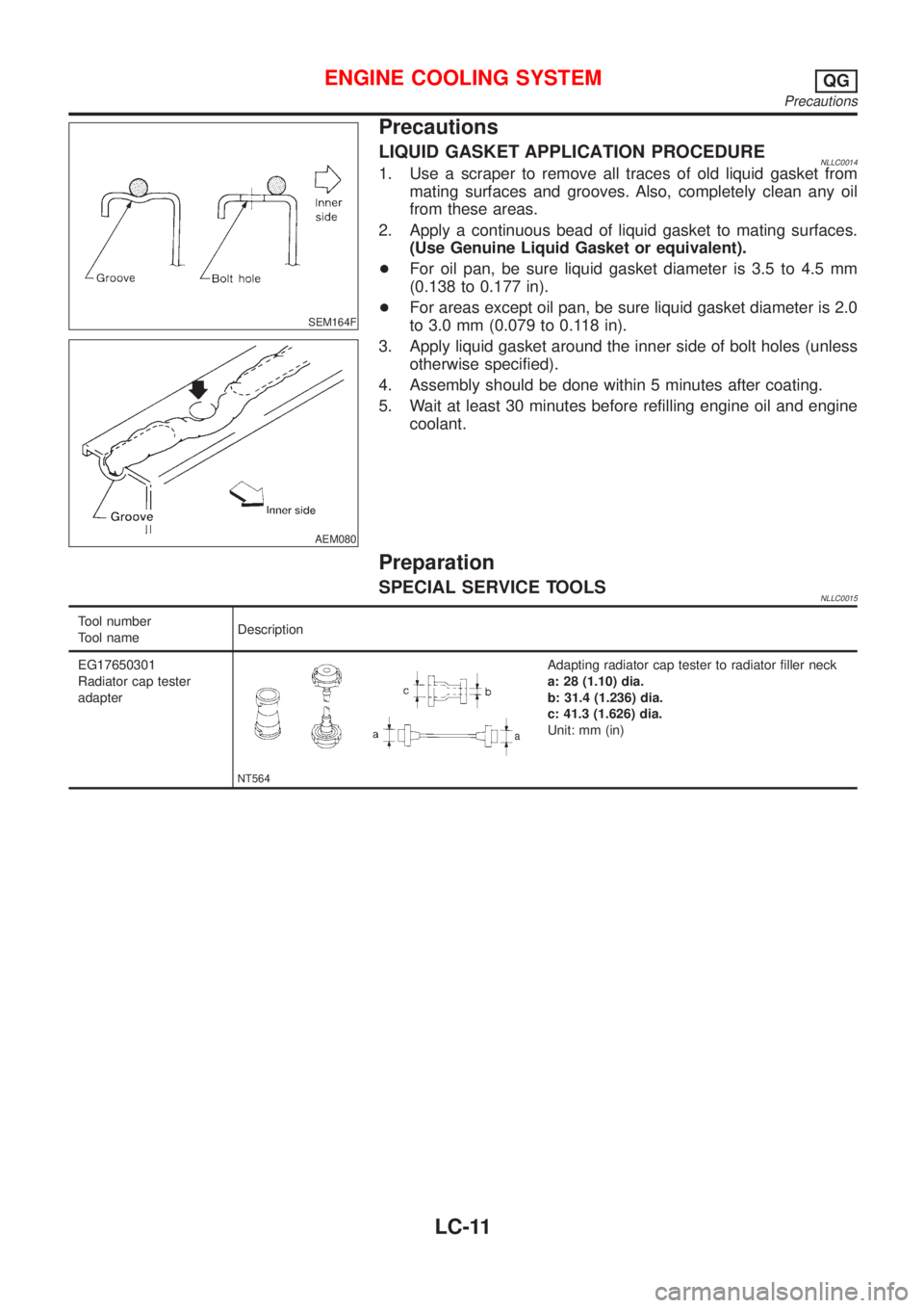 NISSAN ALMERA TINO 2001 Service Repair Manual SEM164F
AEM080
Precautions
LIQUID GASKET APPLICATION PROCEDURENLLC00141. Use a scraper to remove all traces of old liquid gasket from
mating surfaces and grooves. Also, completely clean any oil
from t NISSAN ALMERA TINO 2001 Service Repair Manual SEM164F
AEM080
Precautions
LIQUID GASKET APPLICATION PROCEDURENLLC00141. Use a scraper to remove all traces of old liquid gasket from
mating surfaces and grooves. Also, completely clean any oil
from t