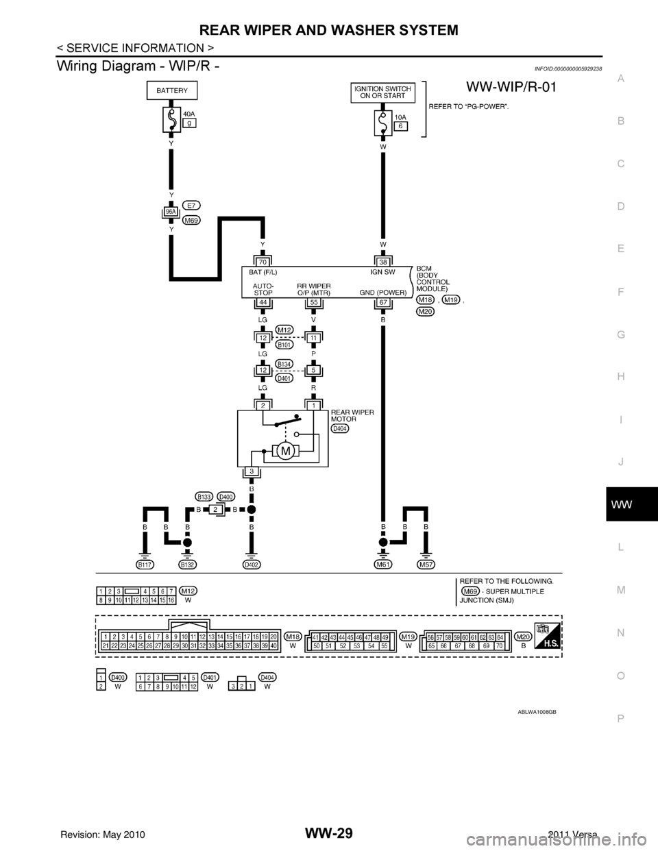 NISSAN LATIO 2011  Service Repair Manual REAR WIPER AND WASHER SYSTEMWW-29
< SERVICE INFORMATION >
C
DE
F
G H
I
J
L
M A
B
WW
N
O P
Wiring Diagram - WIP/R -INFOID:0000000005929238
ABLWA1008GB
Revision: May 2010 2011 Versa 