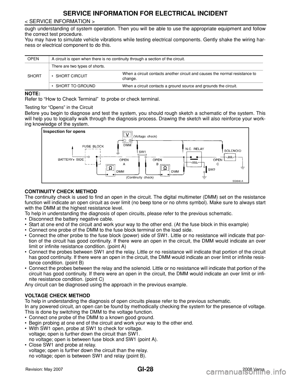 NISSAN LATIO 2008 Service Repair Manual GI-28
< SERVICE INFORMATION >
SERVICE INFORMATION FOR ELECTRICAL INCIDENT
ough understanding of system operation. Then you will be able to use the appropriate equipment and follow
the correct test pro NISSAN LATIO 2008 Service Repair Manual GI-28
< SERVICE INFORMATION >
SERVICE INFORMATION FOR ELECTRICAL INCIDENT
ough understanding of system operation. Then you will be able to use the appropriate equipment and follow
the correct test pro