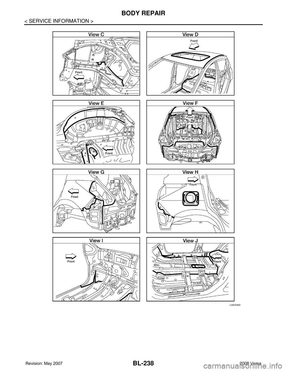 NISSAN LATIO 2008  Service Repair Manual BL-238
< SERVICE INFORMATION >
BODY REPAIR
LIIA2546E 