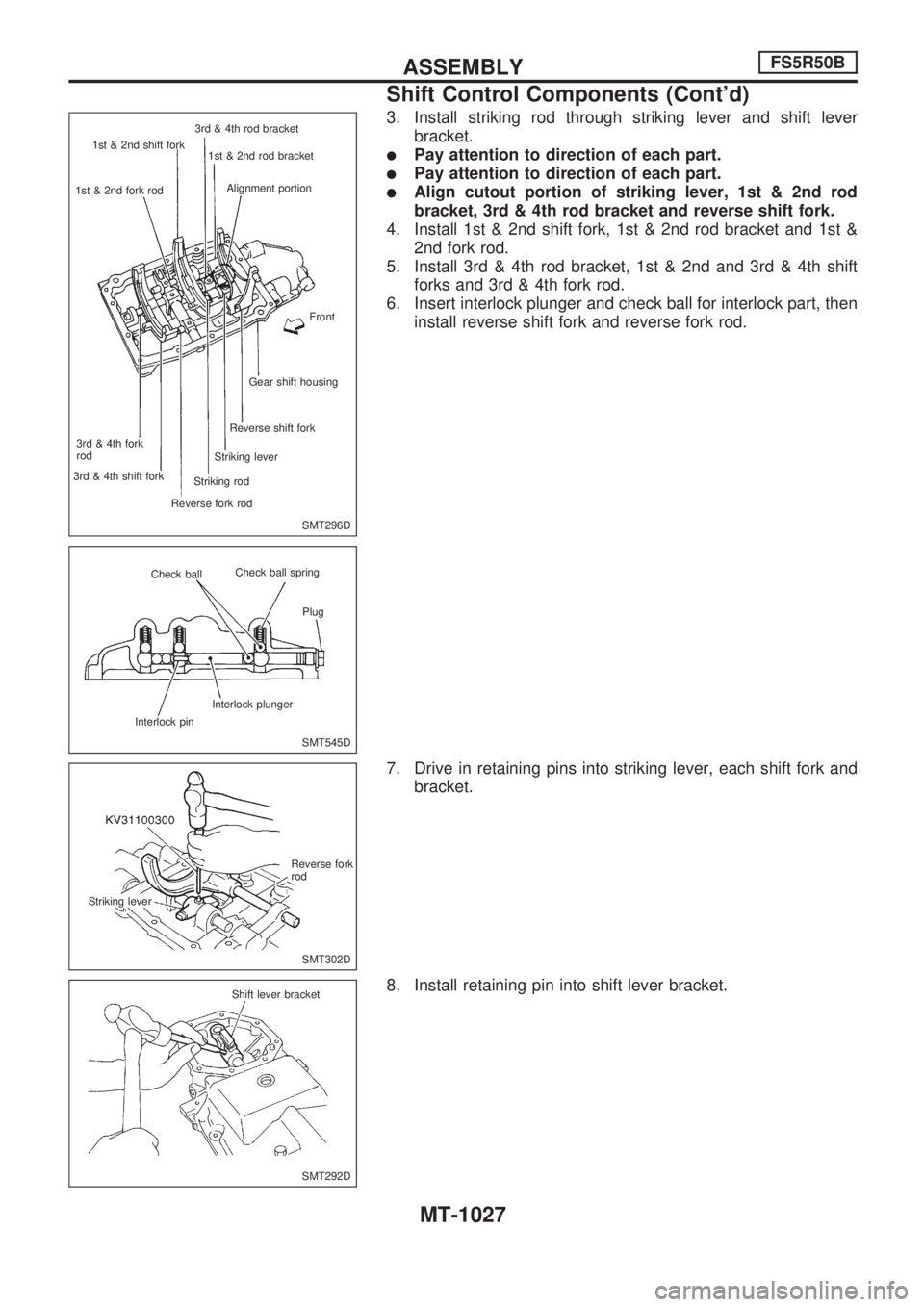 NISSAN PATROL 2000 Electronic Repair Manual 3. Install striking rod through striking lever and shift lever
bracket.
lPay attention to direction of each part.
lPay attention to direction of each part.
lAlign cutout portion of striking lever, 1st NISSAN PATROL 2000 Electronic Repair Manual 3. Install striking rod through striking lever and shift lever
bracket.
lPay attention to direction of each part.
lPay attention to direction of each part.
lAlign cutout portion of striking lever, 1st