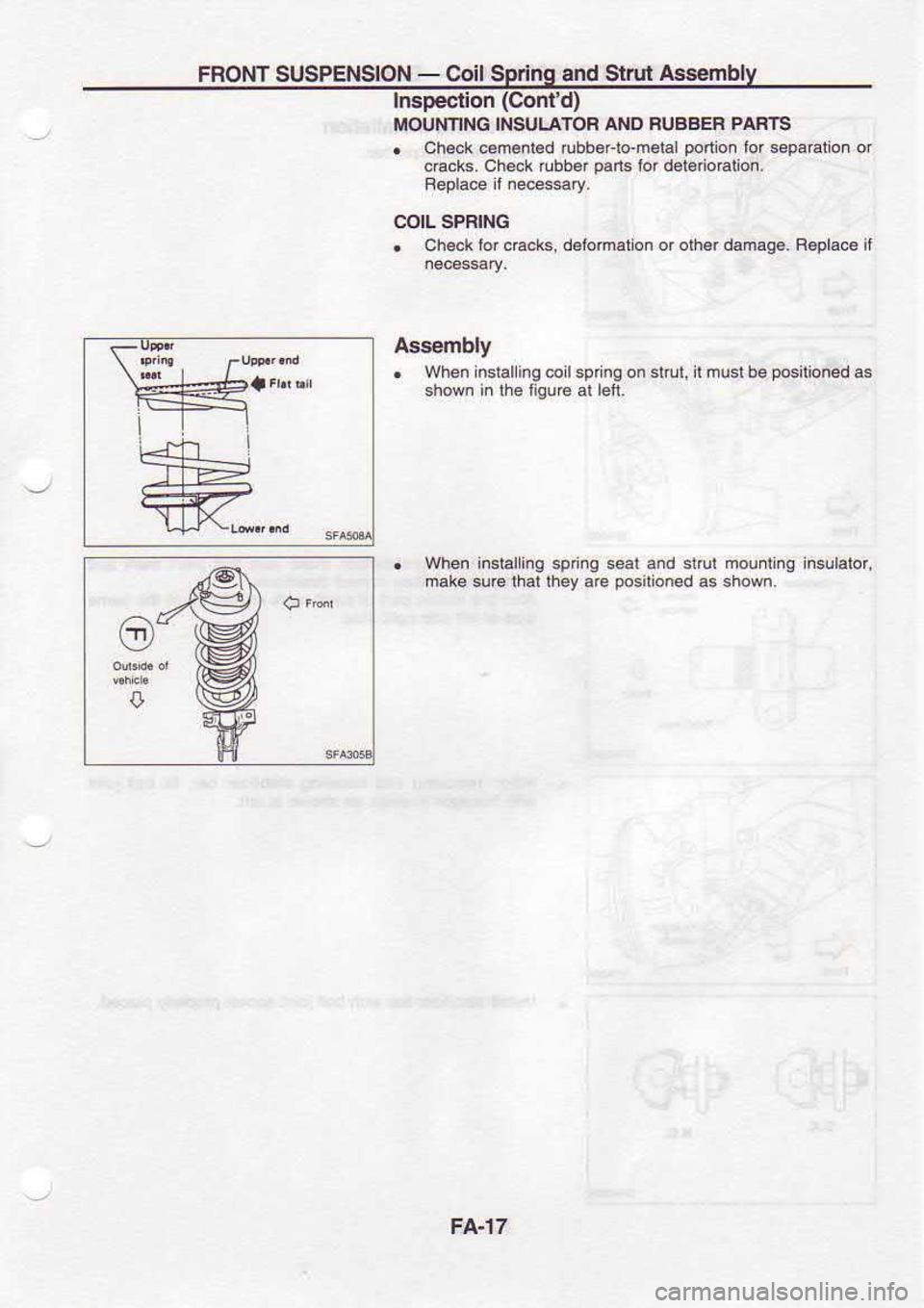 NISSAN SERENA 1993  Service Repair Manual FRONT 
SUSPENSION  - 
Coil  Spring  and Sl^n  Aasembly
Inspeclion  (Cor!td)
MOUNNNG  NSULATOF  AND FUBBEF  PAFTS
.  Check  @m€nlBd  rubb.rro-melal  ponion 
lof separalion  or
cBcks.  Checl rubber pa