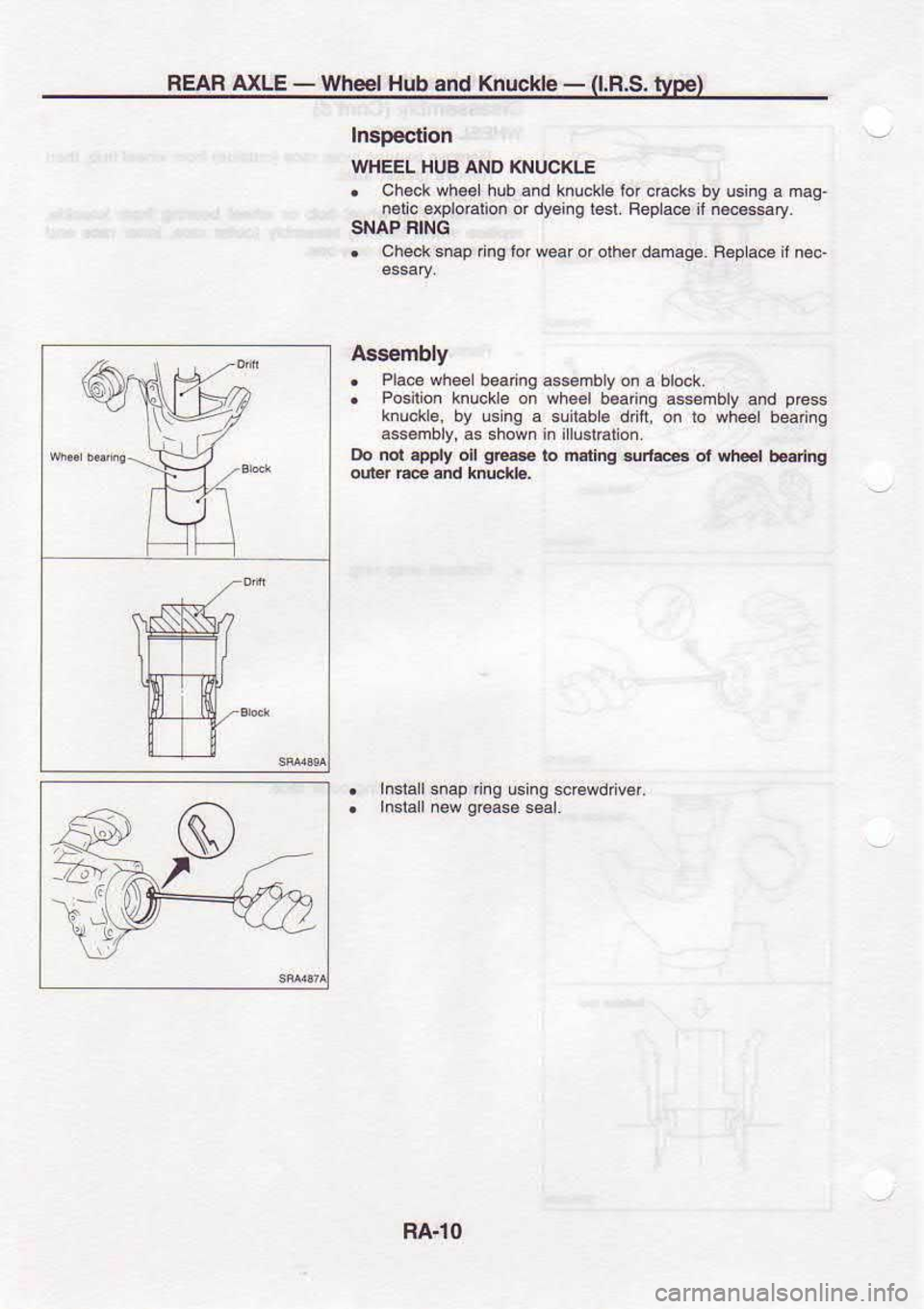 NISSAN SERENA 1993  Service Repair Manual BEAR 
AXLE - 
Wheel  Hub 
and Knuckle  - 
(l.R.S.  lype)
hsPection
WHEEL  HUB ANO  KNUCKLE
.  Ch€ckwheelhub 
and knuckle 
tor c€cks  by using  a maq-
nelic  exploralion  or dyeing  test Beda@  il 