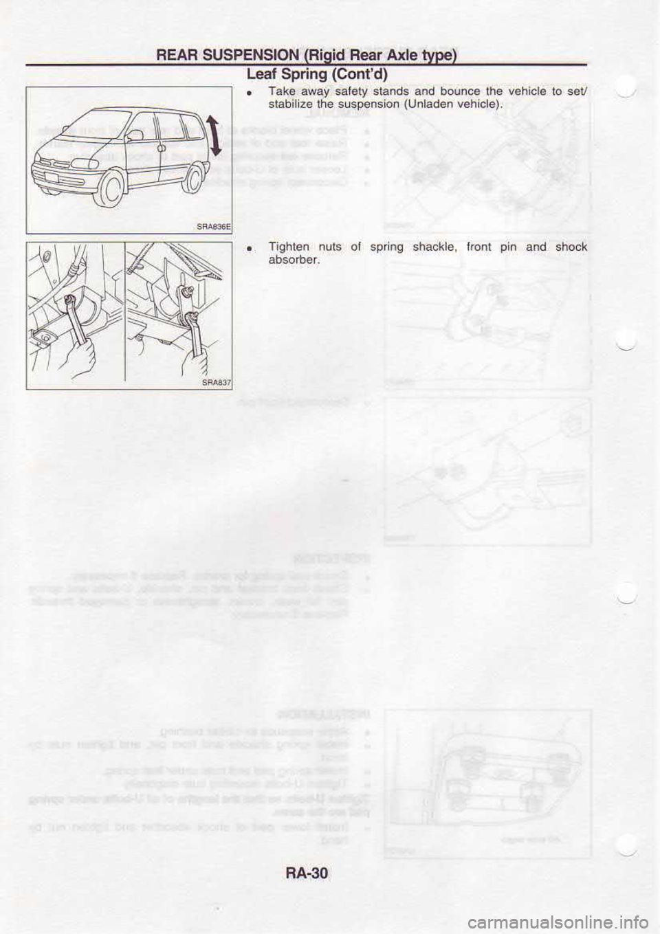 NISSAN SERENA 1993  Service Repair Manual REAF 
SUSPENSION  (Rigid 
Rerr Axle type)
L€l  Spring  (Conld)
I  Tak€ 
away  *f6ty  siands  and boun€  lh6 v€hicla  lo s€t
sl3biliz€  lh€ susp.nsion  (Unlad€n 
vehicl€).
Ighle.  .u