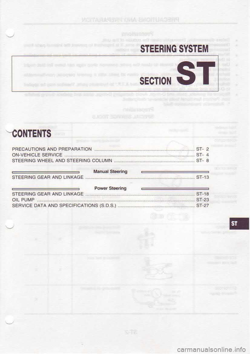 NISSAN SERENA 1993  Service Repair Manual STEERII{G 
SYSTEM
SECIIONST
2
a
S-EEBING  GEAB ANO LINKAGE
.t0tlTEl{TS
PRECAUTTONS  AND PFEPAFATTON  .....................................  ... ...-  -- --*.  ST.
ON-VEH]CLE  SEFVICE .,...  ST.
STEE
