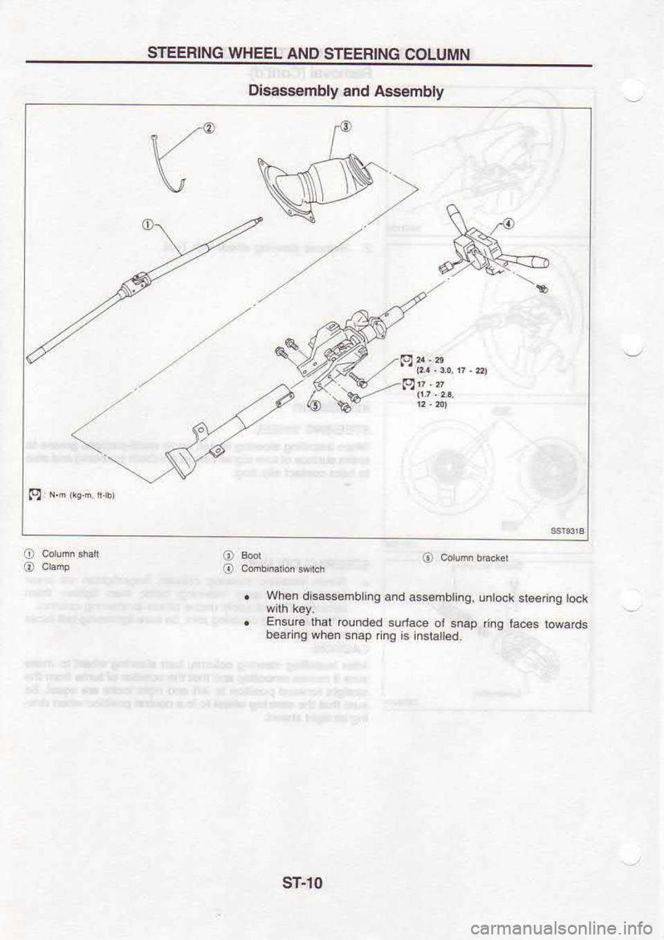 NISSAN SERENA 1993  Service Repair Manual STEERING 
WHEEL 
AND STEERING 
COLUMN
Disassembly  and A56embly
K.
9x ,
a
. Wh6n  di*s.emb 
ing.nd a$embting,  lntooksl66 
ng tock
.  Ens-r6 
thal ounoeo 
sJra@ ot qnap 
mg tac€s  rowa,ds
b€.nnq 