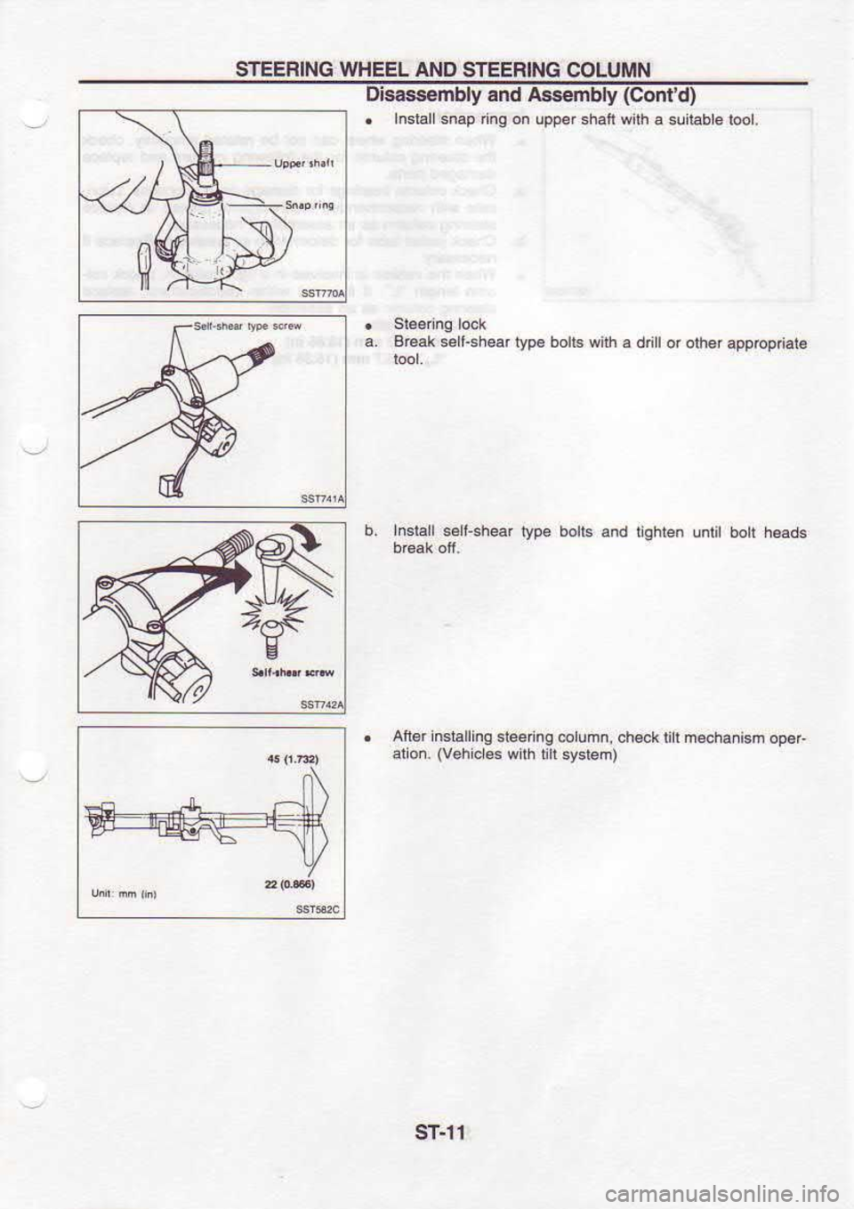 NISSAN SERENA 1993  Service Repair Manual STEERING 
WHEEL AND 
STEERING  COLUTIN
Dbassembly  and Arsembly  (Contd)
.  Inslallsnap 
ng on 
uppershaft  wllh a suiiable  bol.
a.  BFak  selt-she4 
tp6 bohs 
wirh. 
drill  or olher  apprcp 
ale
b.