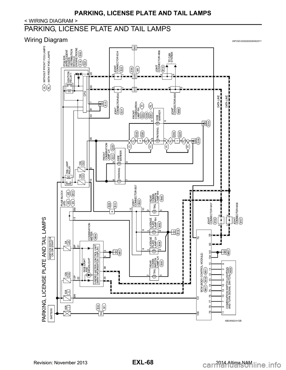 NISSAN TEANA 2014  Service Manual 
EXL-68
< WIRING DIAGRAM >
PARKING, LICENSE PLATE AND TAIL LAMPS
PARKING, LICENSE PLATE AND TAIL LAMPS
Wiring Diagram INFOID:0000000009463571
ABLWA2241GB
Revision: November 20132014 Altima NAMRevision