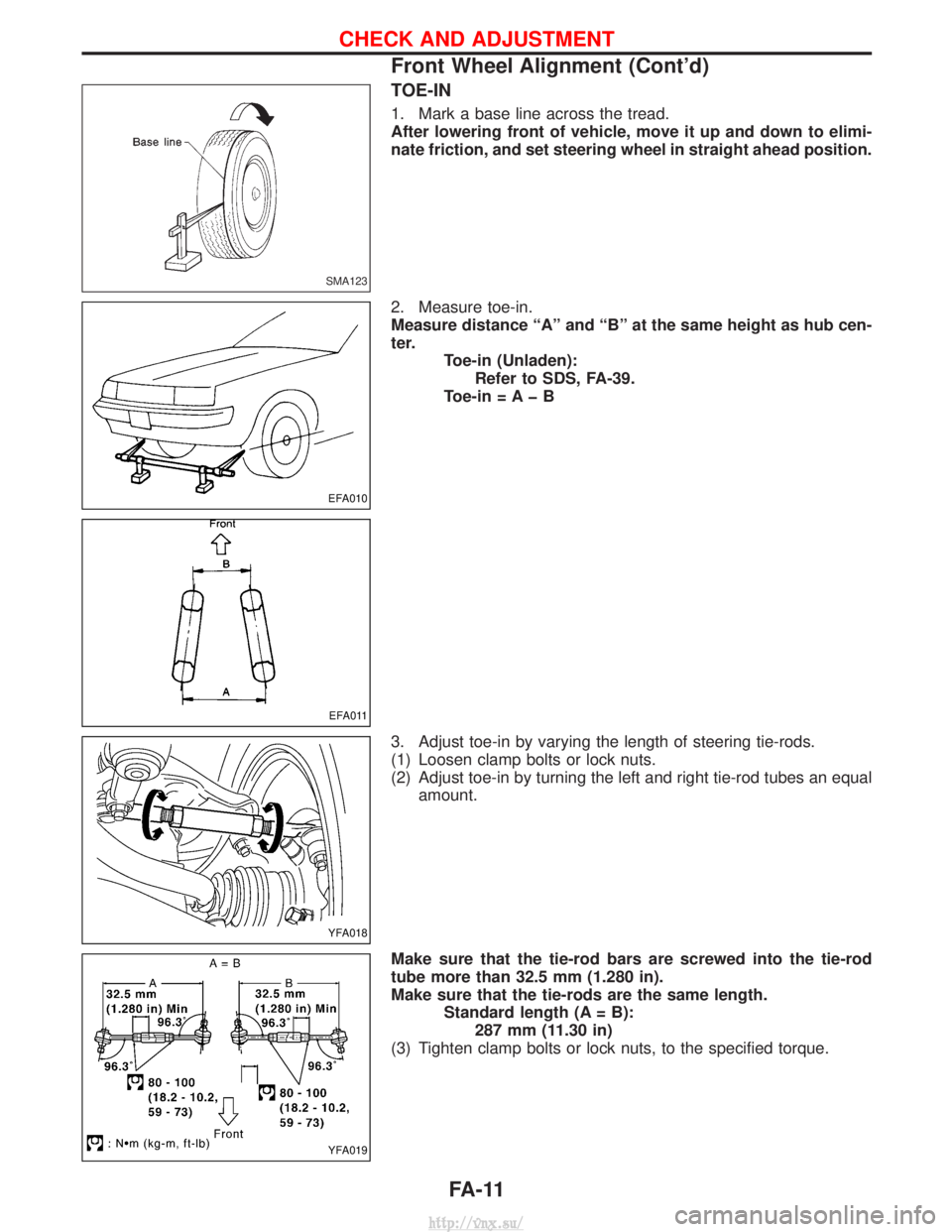 NISSAN TERRANO 2004  Service Repair Manual TOE-IN
1. Mark a base line across the tread.
After lowering front of vehicle, move it up and down to elimi-
nate friction, and set steering wheel in straight ahead position.
2. Measure toe-in.
Measure