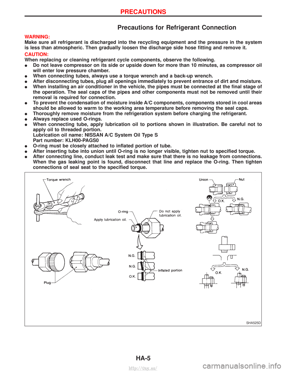 NISSAN TERRANO 2004 Service Repair Manual Precautions for Refrigerant Connection
WARNING:
Make sure all refrigerant is discharged into the recycling equipment and the pressure in the system
is less than atmospheric. Then gradually loosen the NISSAN TERRANO 2004 Service Repair Manual Precautions for Refrigerant Connection
WARNING:
Make sure all refrigerant is discharged into the recycling equipment and the pressure in the system
is less than atmospheric. Then gradually loosen the