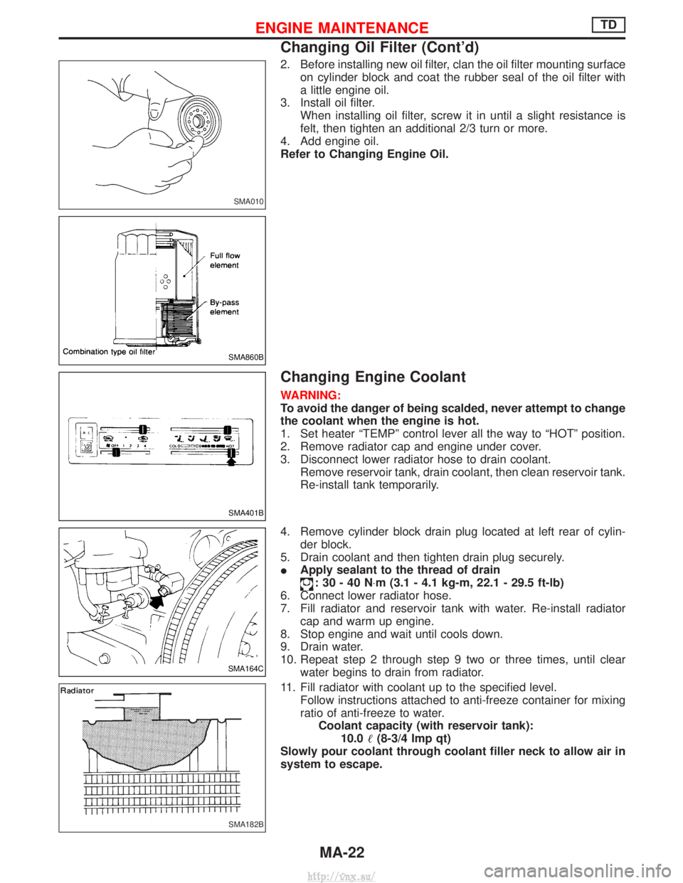 NISSAN TERRANO 2004 Service Repair Manual 2. Before installing new oil filter, clan the oil filter mounting surfaceon cylinder block and coat the rubber seal of the oil filter with
a little engine oil.
3. Install oil filter. When installing o NISSAN TERRANO 2004 Service Repair Manual 2. Before installing new oil filter, clan the oil filter mounting surfaceon cylinder block and coat the rubber seal of the oil filter with
a little engine oil.
3. Install oil filter. When installing o