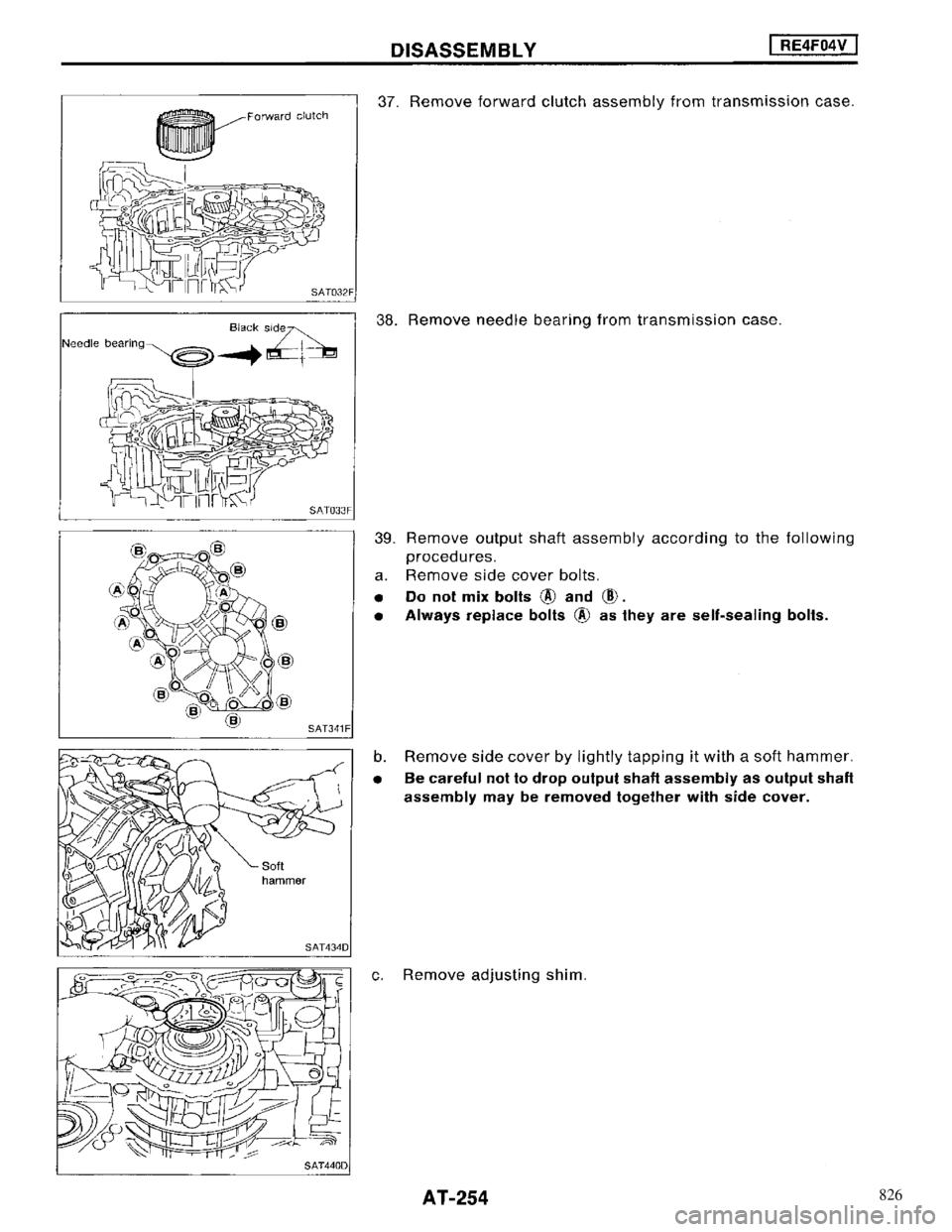 NISSAN MAXIMA 1994 A32 / 4.G Automatic Transaxle Workshop Manual 826 