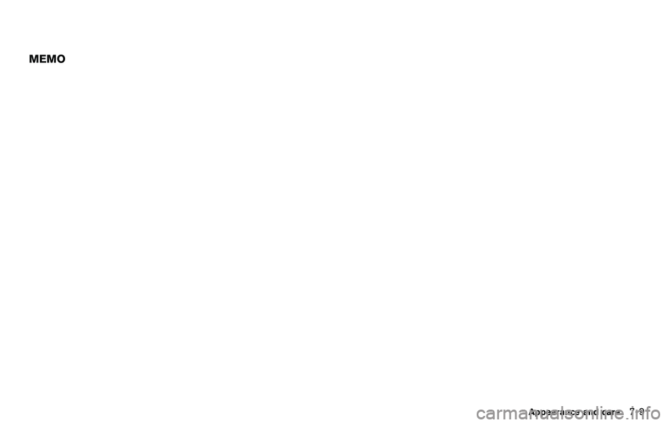 NISSAN 370Z COUPE 2012  Owners Manual MEMO
Appearance and care7-9 