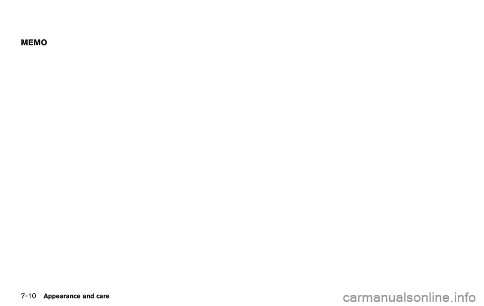 NISSAN 370Z COUPE 2012  Owners Manual 7-10Appearance and care
MEMO 