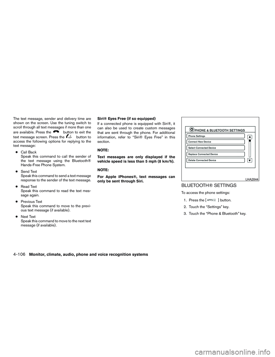 NISSAN ALTIMA SEDAN 2016  Owners Manual The text message, sender and delivery time are
shown on the screen. Use the tuning switch to
scroll through all text messages if more than one
are available. Press the
button to exit the
text message 