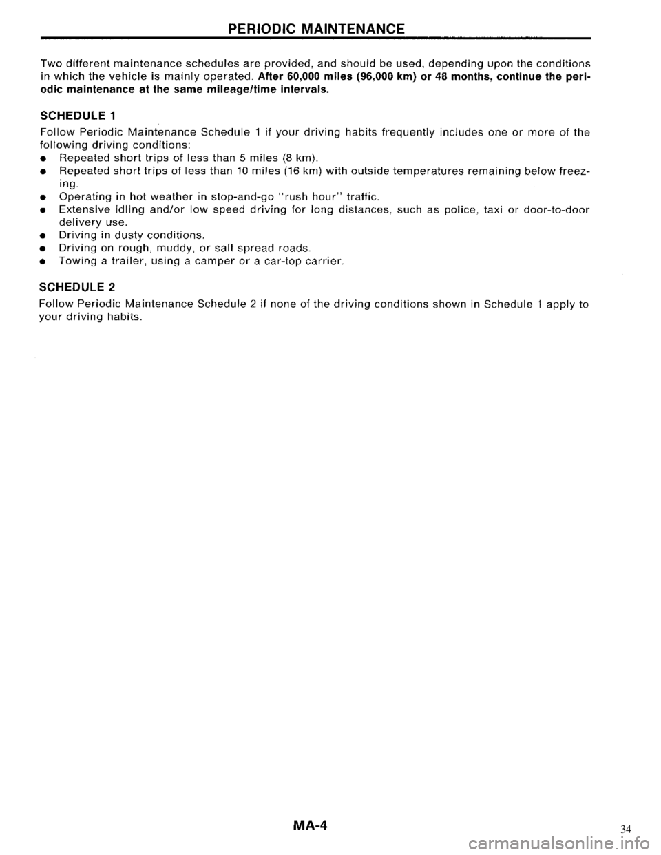 NISSAN MAXIMA 1994 A32 / 4.G Maintenance Workshop Manual 34 
