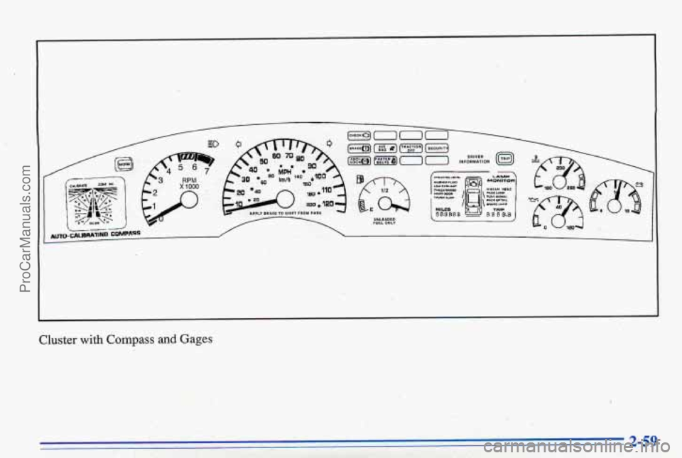 PONTIAC BONNEVILLE 1996  Owners Manual Cluster  with  Compass and Gages 
2-59 
ProCarManuals.com 