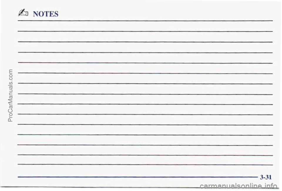 PONTIAC BONNEVILLE 1997  Owners Manual 6 NOTES 
3-31 
ProCarManuals.com 