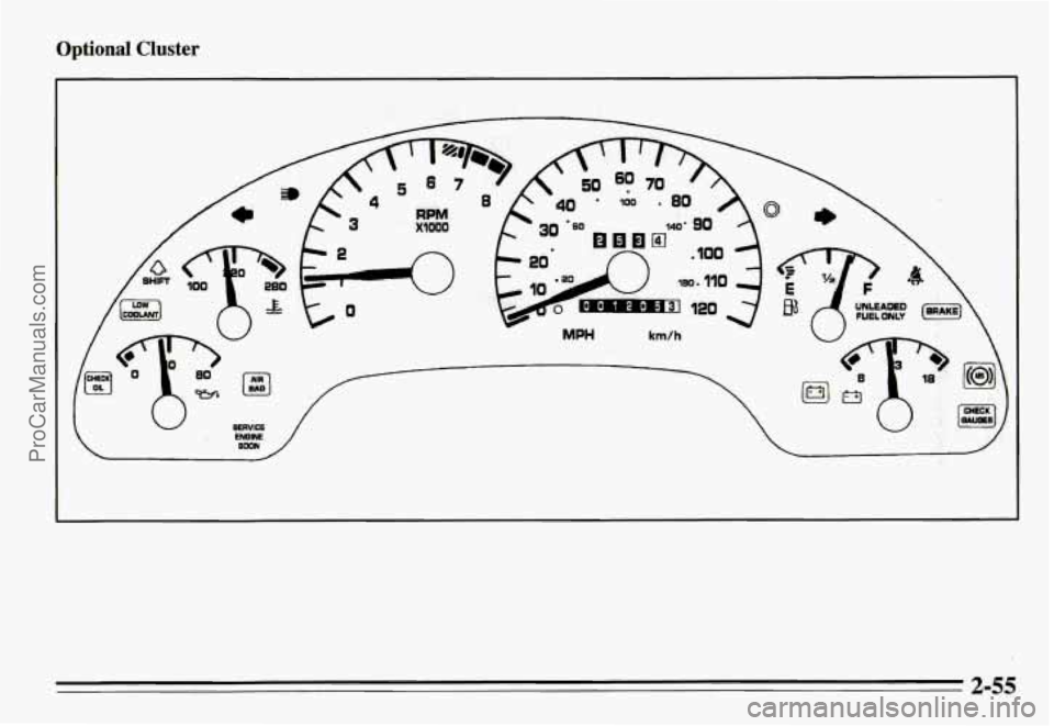 PONTIAC GRAND-AM 1995  Owners Manual Optional Cluster 
hJ X 
I W BERVICE / 
2-55 
ProCarManuals.com 