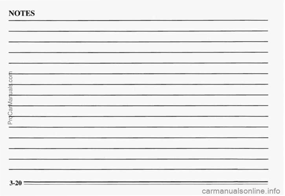 PONTIAC GRAND-AM 1995  Owners Manual NOTES 
3-20 
ProCarManuals.com 