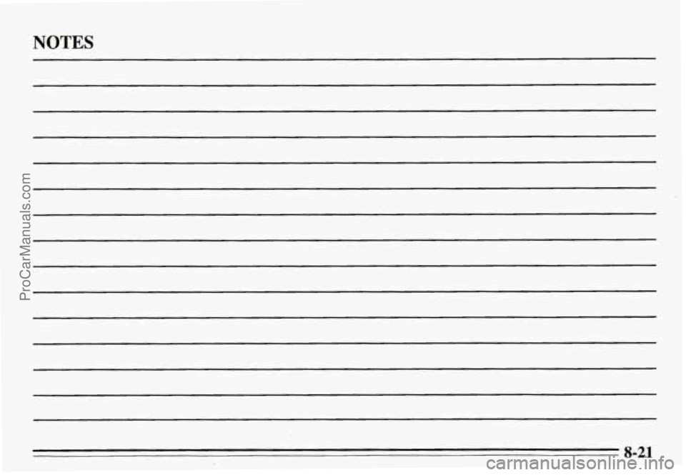 PONTIAC GRAND-AM 1995  Owners Manual NOTES 
8-21 
ProCarManuals.com 