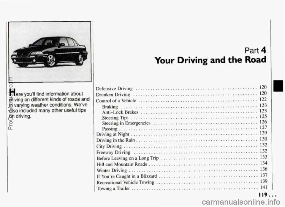 PONTIAC GRAND-AM 1994  Owners Manual - 
Part 4 
Your Driving and the Road 
ProCarManuals.com 