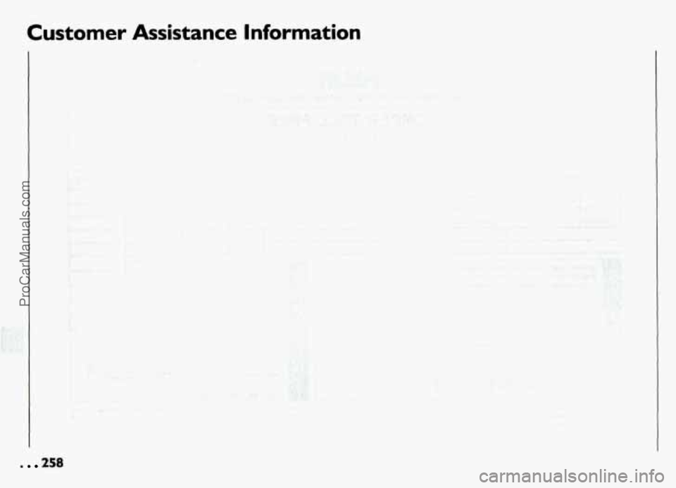 PONTIAC GRAND-AM 1994  Owners Manual Customer Assistance Information 
i 
, 
I 
. 258 
ProCarManuals.com 