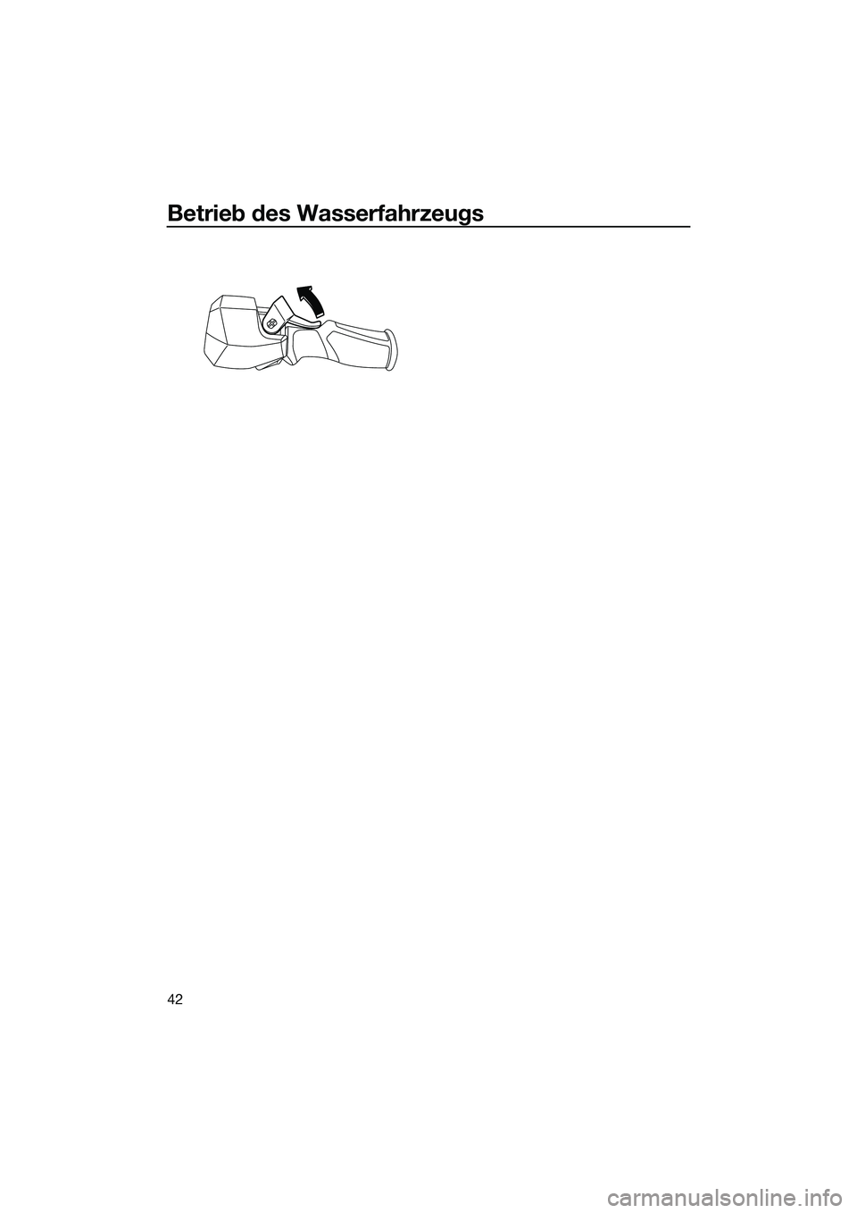 YAMAHA FX HO CRUISER 2022  Betriebsanleitungen (in German) Betrieb des Wasserfahrzeugs
42
UF3V73G0.book  Page 42  Tuesday, September 28, 2021  11:00 AM 