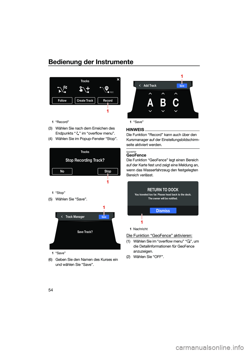 YAMAHA FX SVHO 2022 Betriebsanleitungen (in German) Bedienung der Instrumente
54
(3) Wählen Sie nach dem Erreichen des Endpunkts “ ” im “overflow menu”.
(4) Wählen Sie im Popup-Fenster “Stop”.
(5) Wählen Sie “Save”.
(6) Geben Sie den YAMAHA FX SVHO 2022 Betriebsanleitungen (in German) Bedienung der Instrumente
54
(3) Wählen Sie nach dem Erreichen des Endpunkts “ ” im “overflow menu”.
(4) Wählen Sie im Popup-Fenster “Stop”.
(5) Wählen Sie “Save”.
(6) Geben Sie den