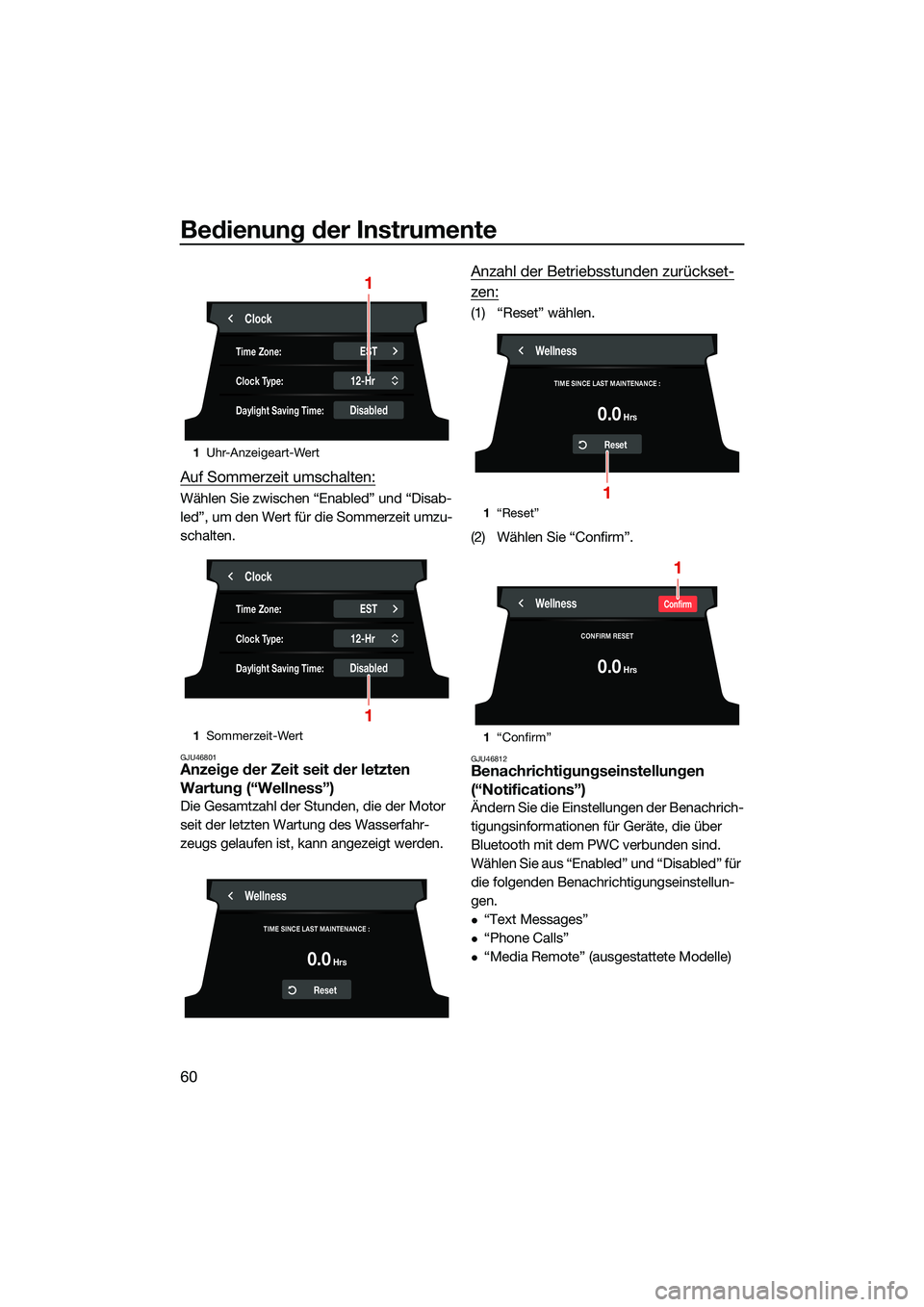 YAMAHA FX SVHO 2022 Betriebsanleitungen (in German) Bedienung der Instrumente
60
Auf Sommerzeit umschalten:
Wählen Sie zwischen “Enabled” und “Disab-
led”, um den Wert für die Sommerzeit umzu-
schalten.
GJU46801Anzeige der Zeit seit der letzt YAMAHA FX SVHO 2022 Betriebsanleitungen (in German) Bedienung der Instrumente
60
Auf Sommerzeit umschalten:
Wählen Sie zwischen “Enabled” und “Disab-
led”, um den Wert für die Sommerzeit umzu-
schalten.
GJU46801Anzeige der Zeit seit der letzt