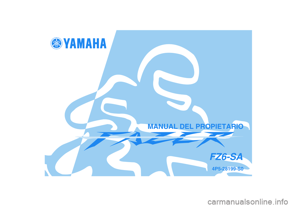 YAMAHA FZ6 S 2006  Manuale de Empleo (in Spanish) 