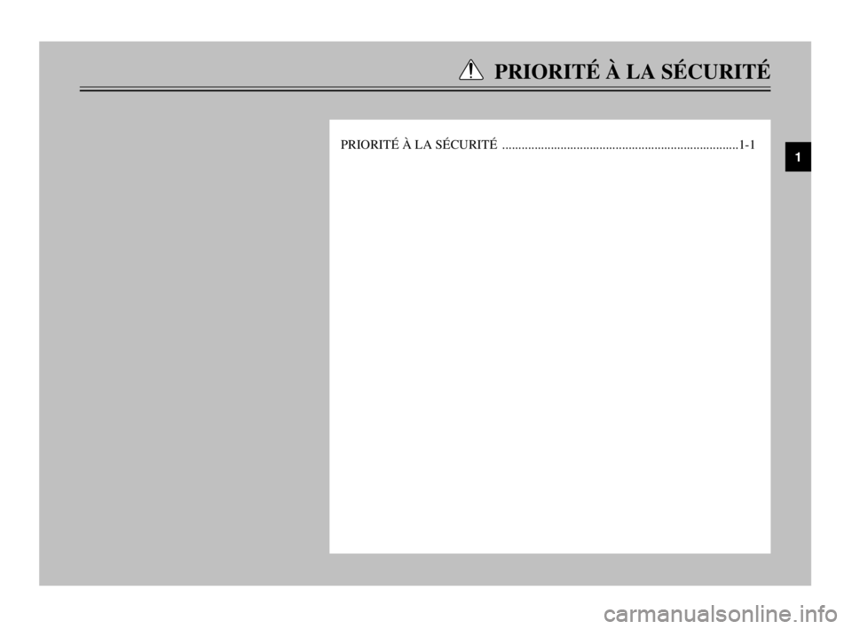 YAMAHA TDM 900 2003  Notices Demploi (in French) PRIORITÉ À LA SÉCURITÉ
PRIORITÉ À LA SÉCURITÉ  .........................................................................1-11
 5PS-28199-F1  9/4/02 1:52 PM  Page 7 
