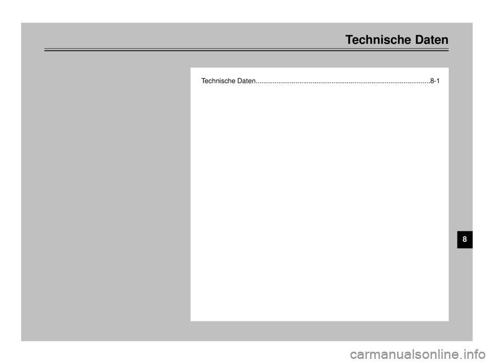 YAMAHA TDR 125 2000  Betriebsanleitungen (in German) 9 1
2
3
4
5
6
7
Technische Daten
8
Technische Daten............................................................................................8-1
 5AE-9-G3-7~8  4/11/0 9:49 PM  Page 7 