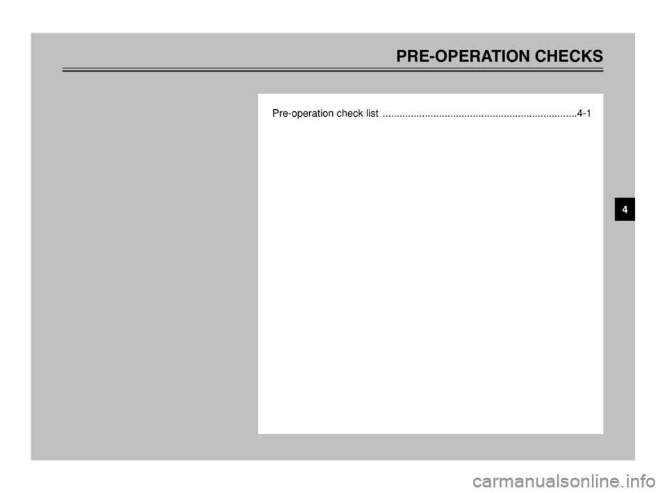 YAMAHA TMAX 2003  Owners Manual PRE-OPERATION CHECKS
Pre-operation check list  .....................................................................4-1
4
5GJ-28199-E2  9/9/02 9:15 AM  Page 33 