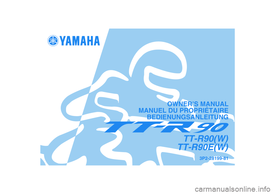 YAMAHA TTR90 2007  Notices Demploi (in French) 