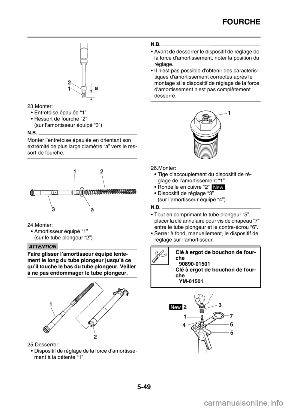 YAMAHA WR 250F 2017 Notices Demploi (in French) FOURCHE
5-49
23.Monter:
• Entretoise épaulée “1”
• Ressort de fourche “2”
(sur l’amortisseur équipé “3”)
N.B.
Monter l’entretoise épaulée en orientant son
extrémité de plu YAMAHA WR 250F 2017 Notices Demploi (in French) FOURCHE
5-49
23.Monter:
• Entretoise épaulée “1”
• Ressort de fourche “2”
(sur l’amortisseur équipé “3”)
N.B.
Monter l’entretoise épaulée en orientant son
extrémité de plu
