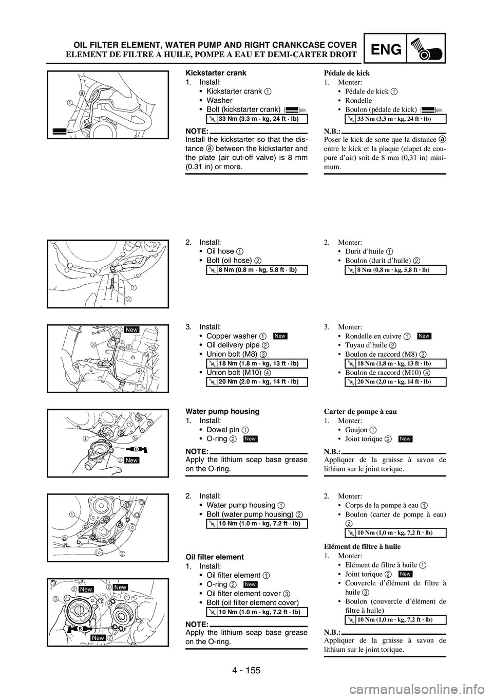 YAMAHA WR 250F 2006 Owners Manual 4 - 155
ENGOIL FILTER ELEMENT, WATER PUMP AND RIGHT CRANKCASE COVER
Kickstarter crank
1. Install:
Kickstarter crank
1
Washer
Bolt (kickstarter crank)
NOTE:Install the kickstarter so that the dis- YAMAHA WR 250F 2006 Owners Manual 4 - 155
ENGOIL FILTER ELEMENT, WATER PUMP AND RIGHT CRANKCASE COVER
Kickstarter crank
1. Install:
Kickstarter crank
1
Washer
Bolt (kickstarter crank)
NOTE:Install the kickstarter so that the dis-