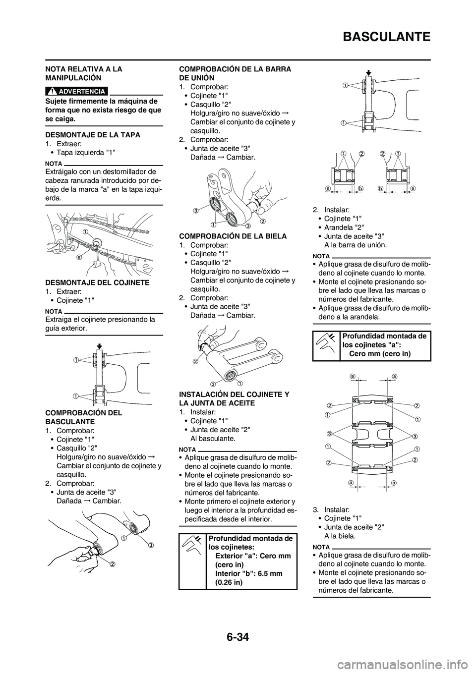 YAMAHA WR 450F 2010 Manuale de Empleo (in Spanish) 6-34
BASCULANTE
NOTA RELATIVA A LA
MANIPULACIÓN
Sujete firmemente la máquina de
forma que no exista riesgo de que
se caiga.
DESMONTAJE DE LA TAPA
1. Extraer:
• Tapa izquierda "1"
Extráigalo co YAMAHA WR 450F 2010 Manuale de Empleo (in Spanish) 6-34
BASCULANTE
NOTA RELATIVA A LA
MANIPULACIÓN
Sujete firmemente la máquina de
forma que no exista riesgo de que
se caiga.
DESMONTAJE DE LA TAPA
1. Extraer:
• Tapa izquierda "1"
Extráigalo co